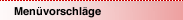 Men&uuml;vorschl&auml;ge